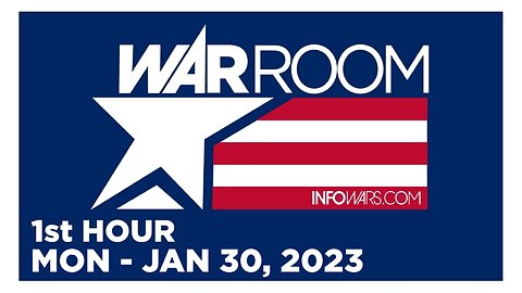 WAR ROOM [1 of 3] Monday 1/30/23 • News, Reports & Analysis • Infowars