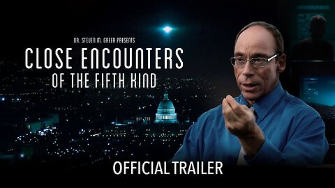 Close Encounters of the Fifth Kind: Contact Has Begun (Official Trailer)