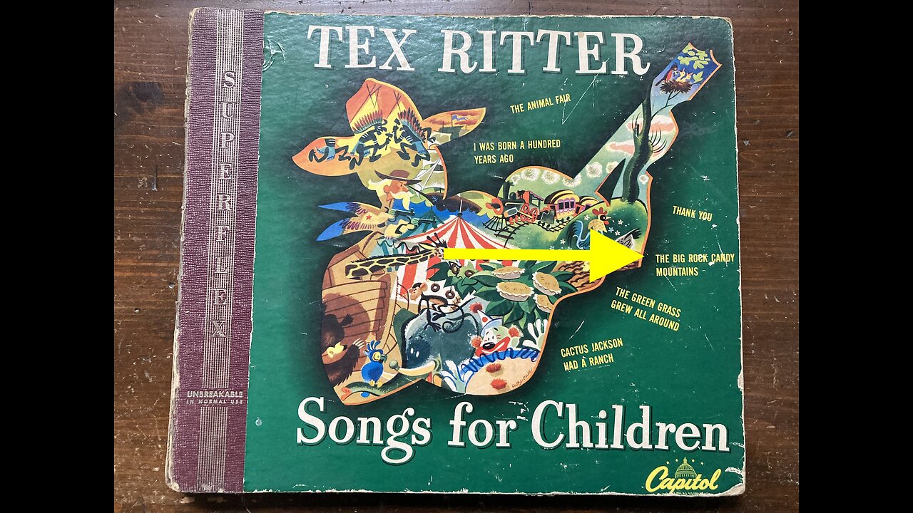 Songs for Children, The Big Rock Candy Mountains-Tex Ritter