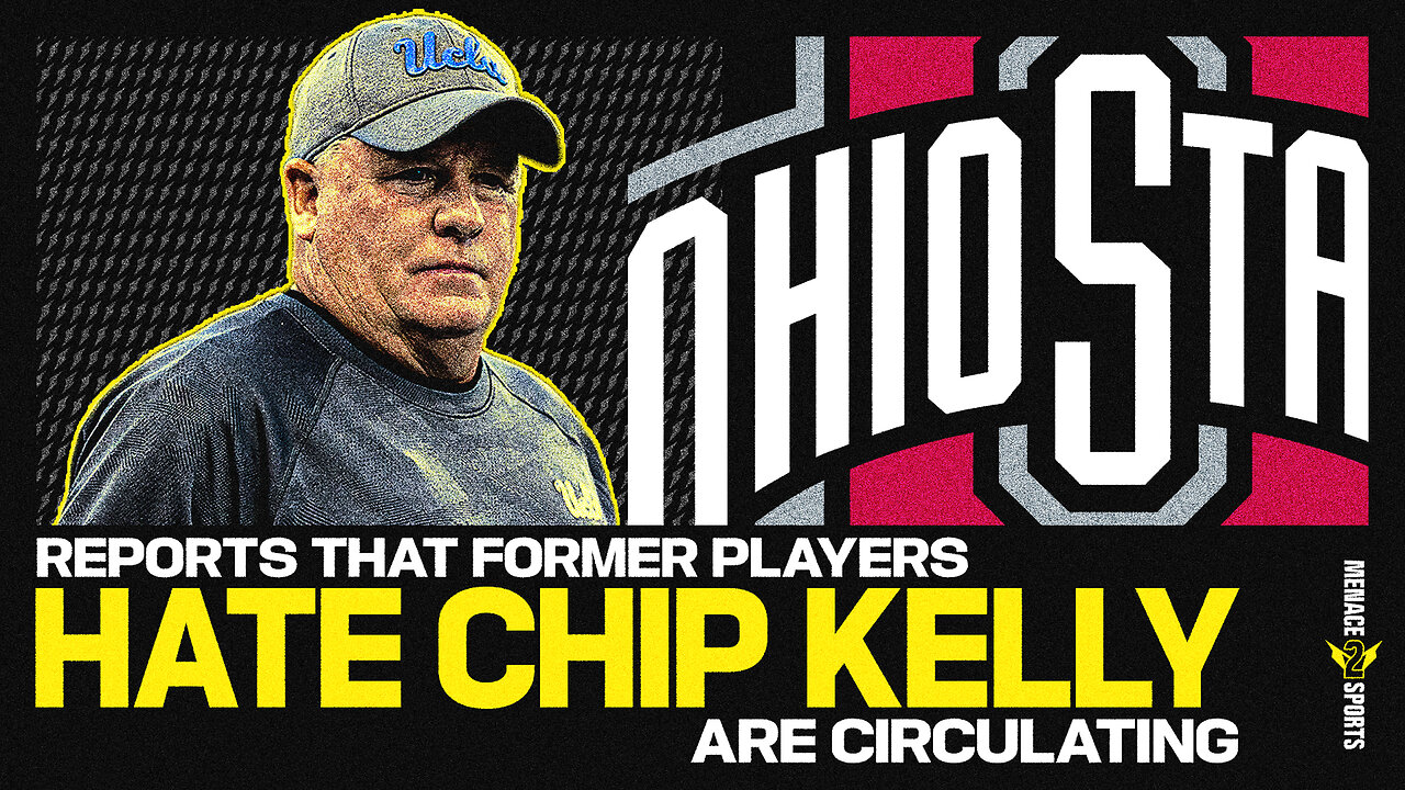 REPORTS: Ohio State Football's Chip Kelly HATED by Former Players