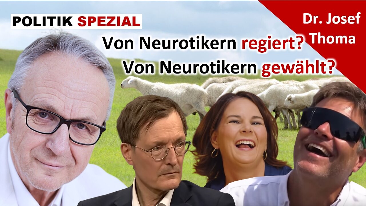 Neurosen in der Politik (Teil 1) | Von Dr. Josef Thoma