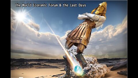 The World Economic Forum and the Last Days - Part 2 2/12/2023 with Pastor Paul Blair