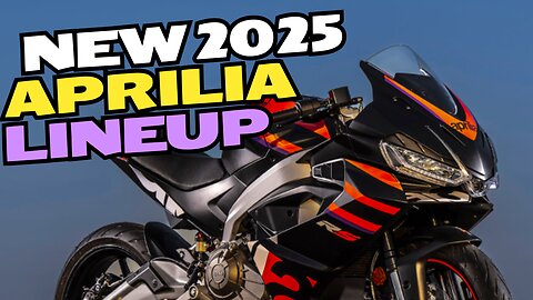 2025 Aprilia new motorcycle lineup