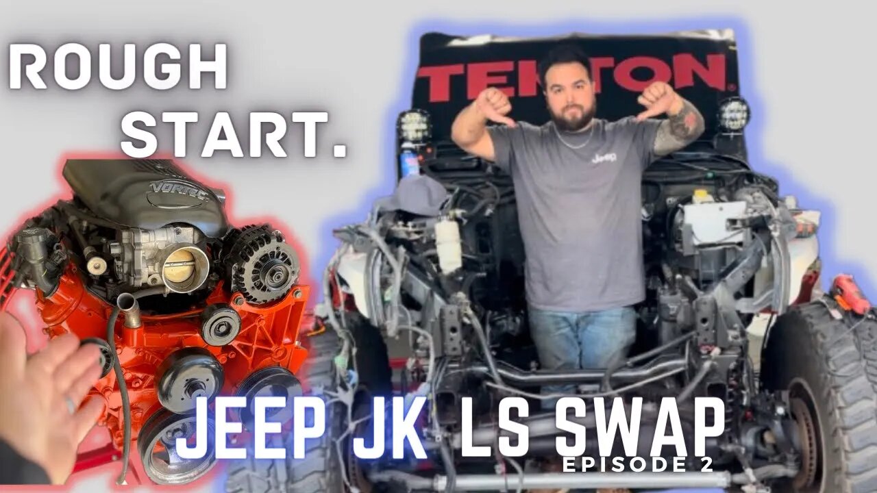 More Power, More Problems. - Jeep JK LS Swap Ep. 2