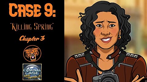 Save the World: Case 9: "Killing Spring" - Chapter 3