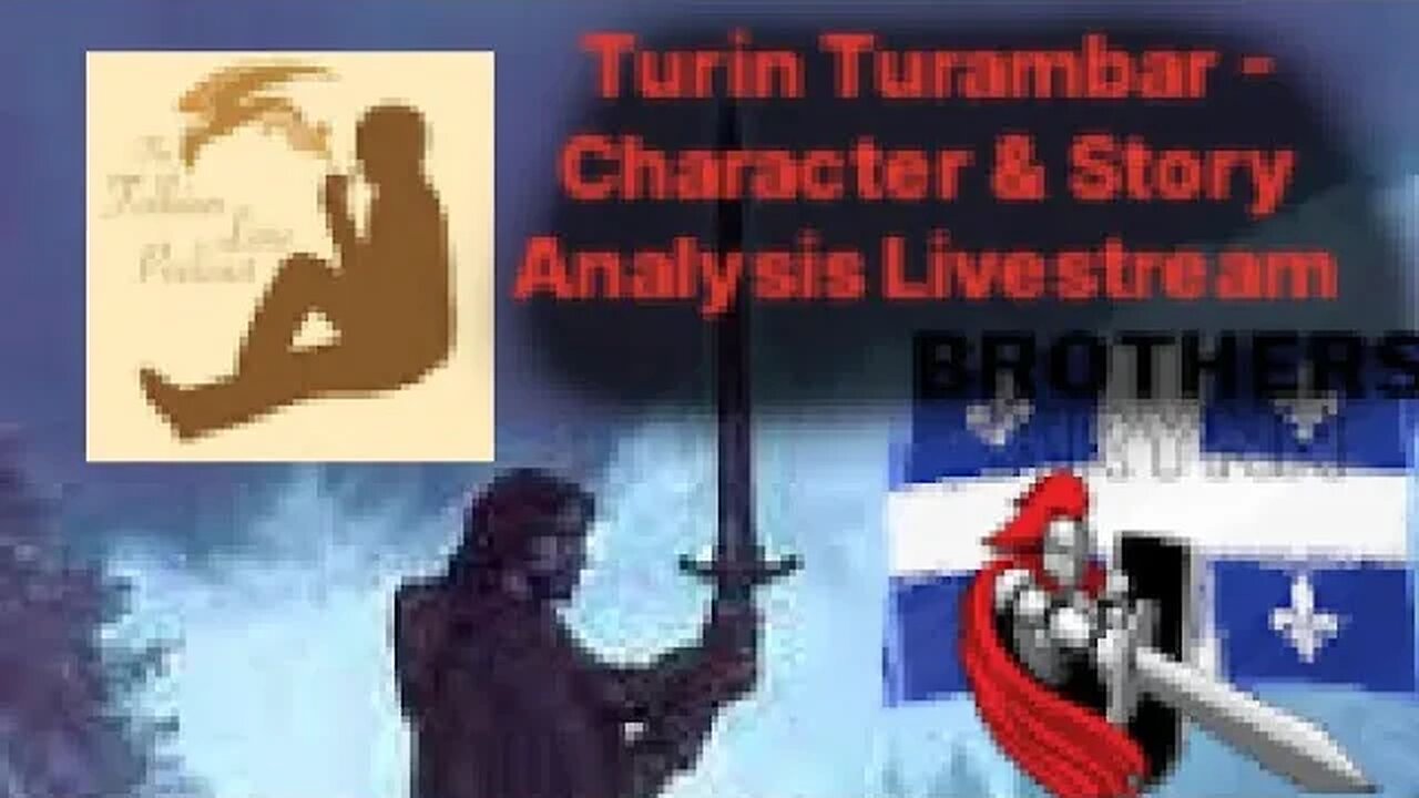 Turin Turambar - Character & Story Analysis Livestream w/TolkienLore