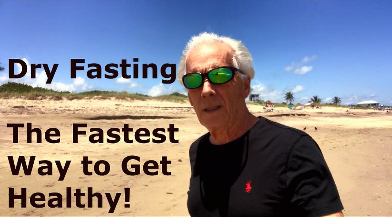 Dry Fasting Is The Fastest Way to Get Healthy