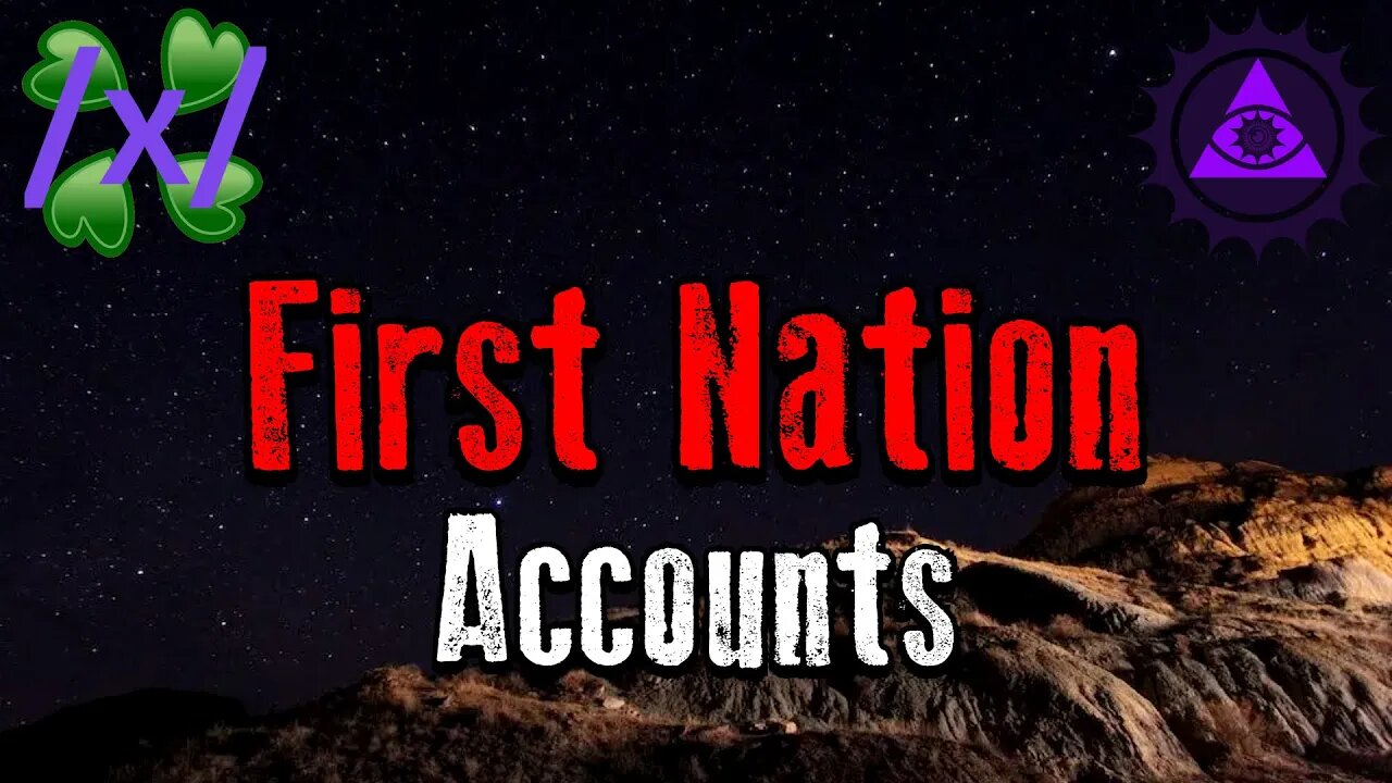 First Nation Accounts | 4chan /x/ Innawoods Greentext Stories Thread