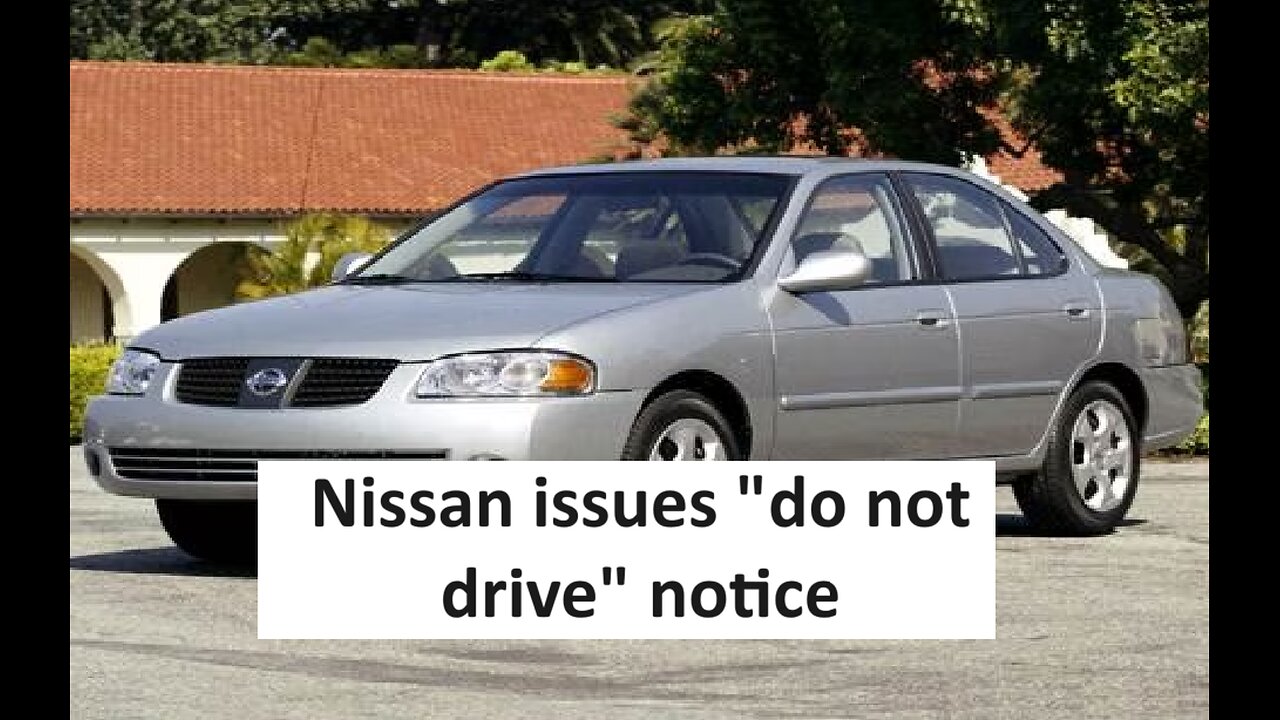 Nissan issues “do not drive’ warning more recalls