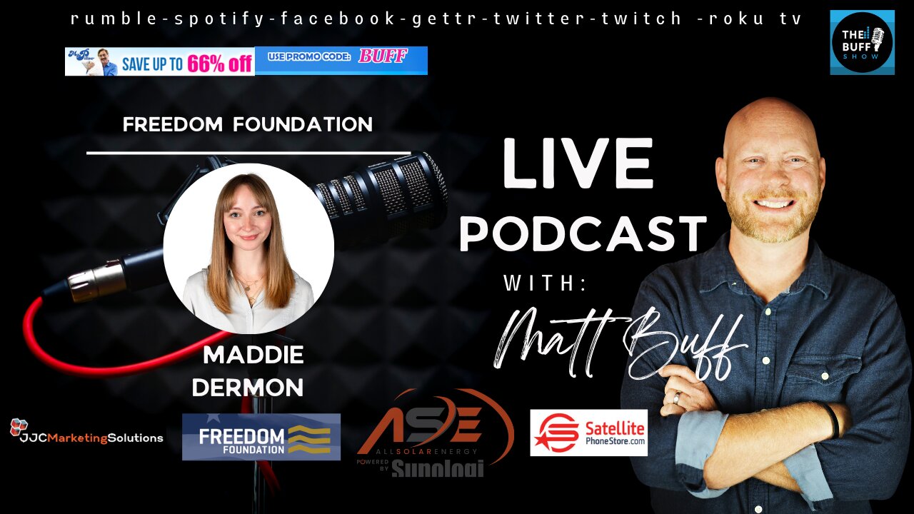 Maddie Dermon - Matt Buff Show - Freedom Foundation