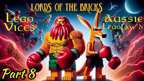 Part 8: LORDS of the BRICKS!: Law, Legos, and Laughter