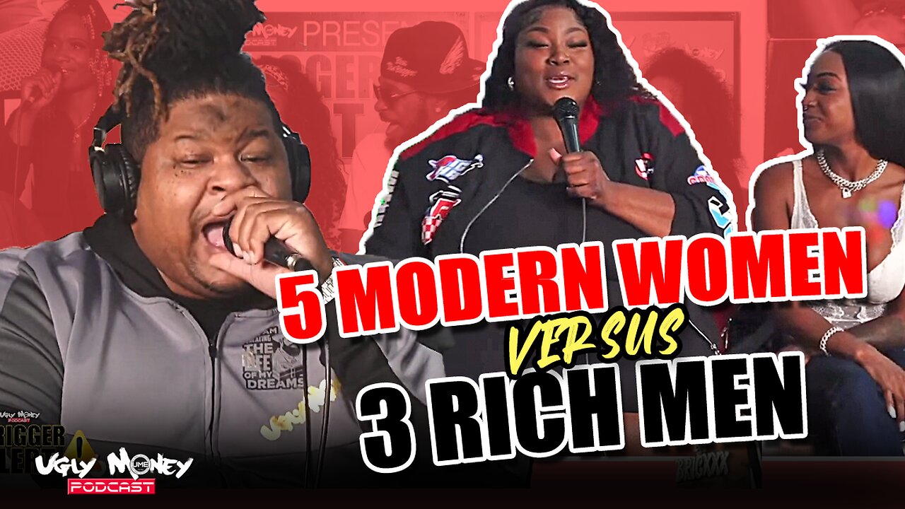 5 MODERN WOMEN VS. 3 RICH MEN - HEATED DEBATE - TRIGGER ALERT