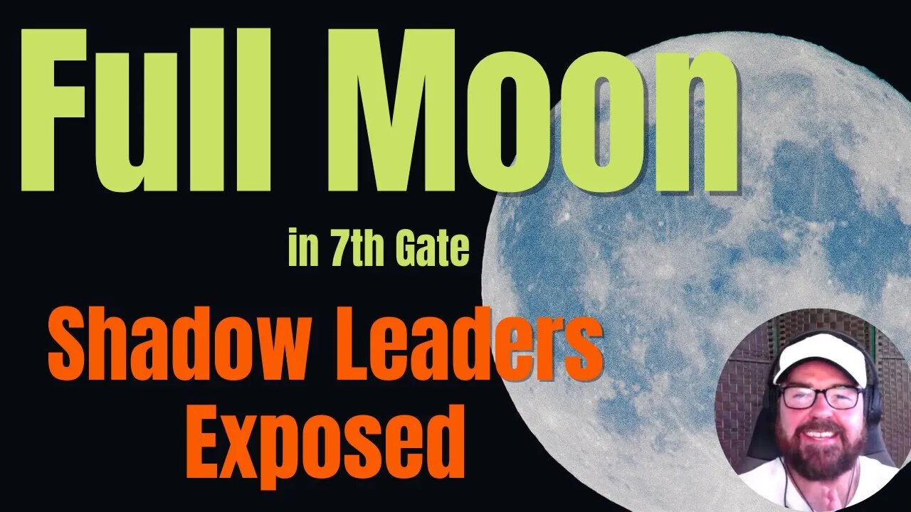 Full Moon - Shadow Leaders Revealed - Are you a Leader?