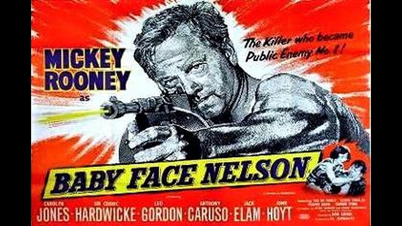 BABY FACE NELSON 1957 Mickey Rooney Portrays the Psychotic Criminal Killer FULL MOVIE Enhanced Video