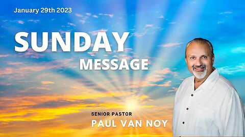 Sunday Morning Message - 1 Corinthians 8 Introduction | Pastor Paul Van Noy | 1/29/23