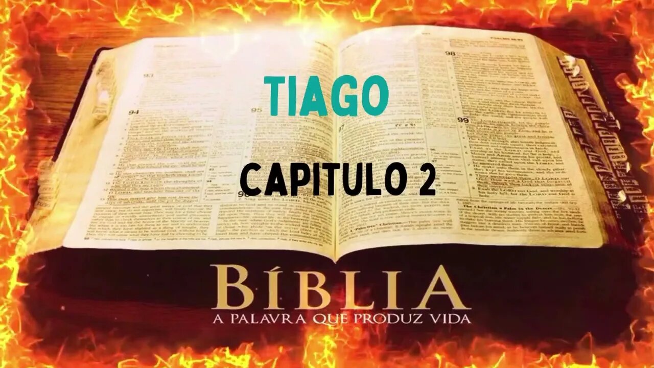 Bíblia Sagrada Tiago CAP 2