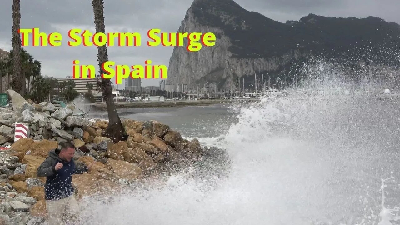 The Storm Surge at La Línea and Gibraltar Today