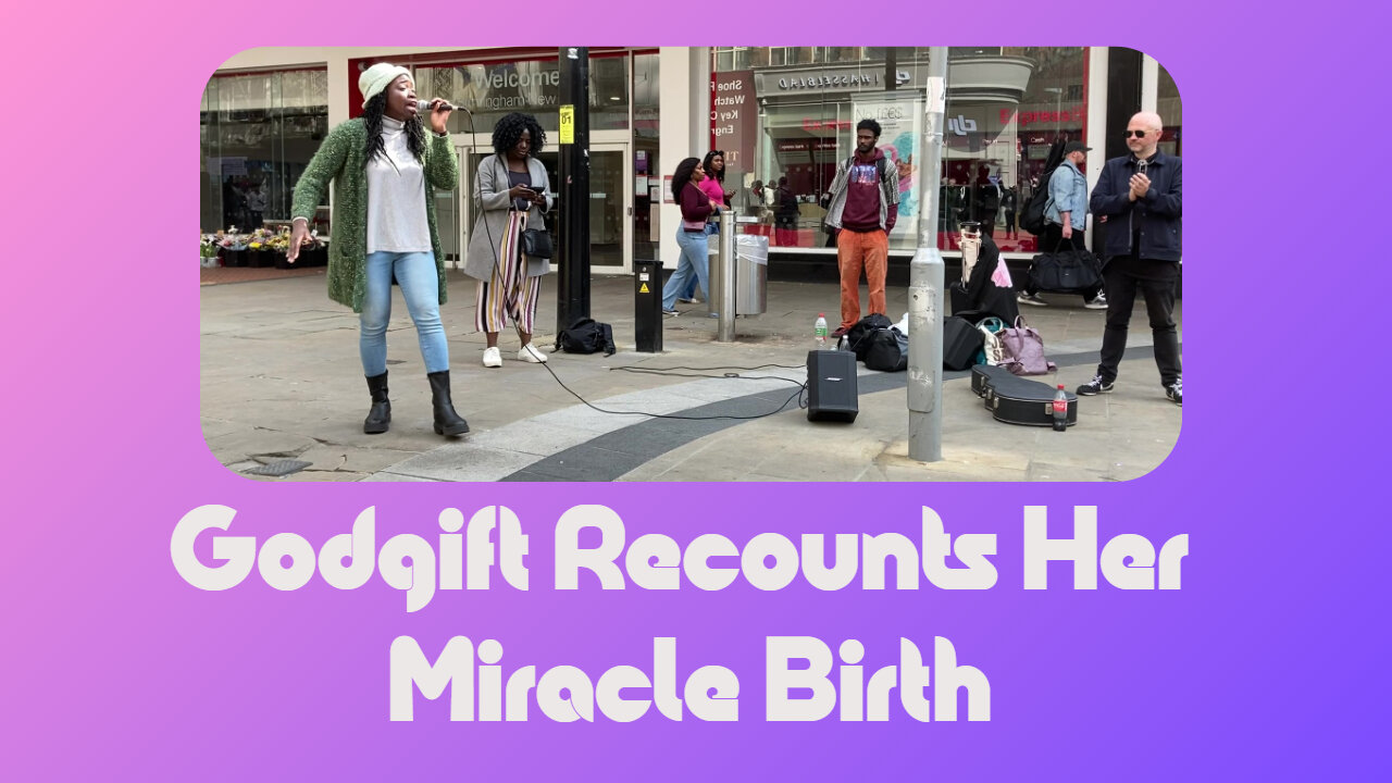 Godgift Recounts Her Miracle Birth