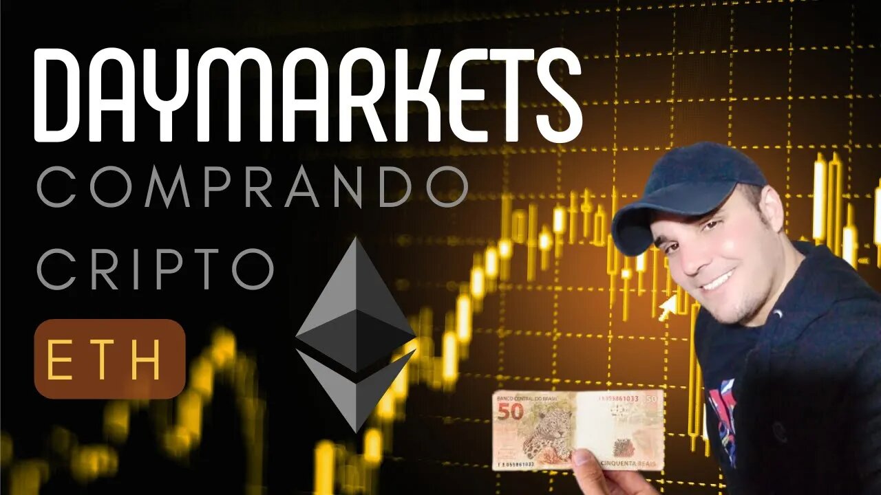 SEXTOU#DAYMAKRKETS#COMPRANDO CRIPTO#ETH