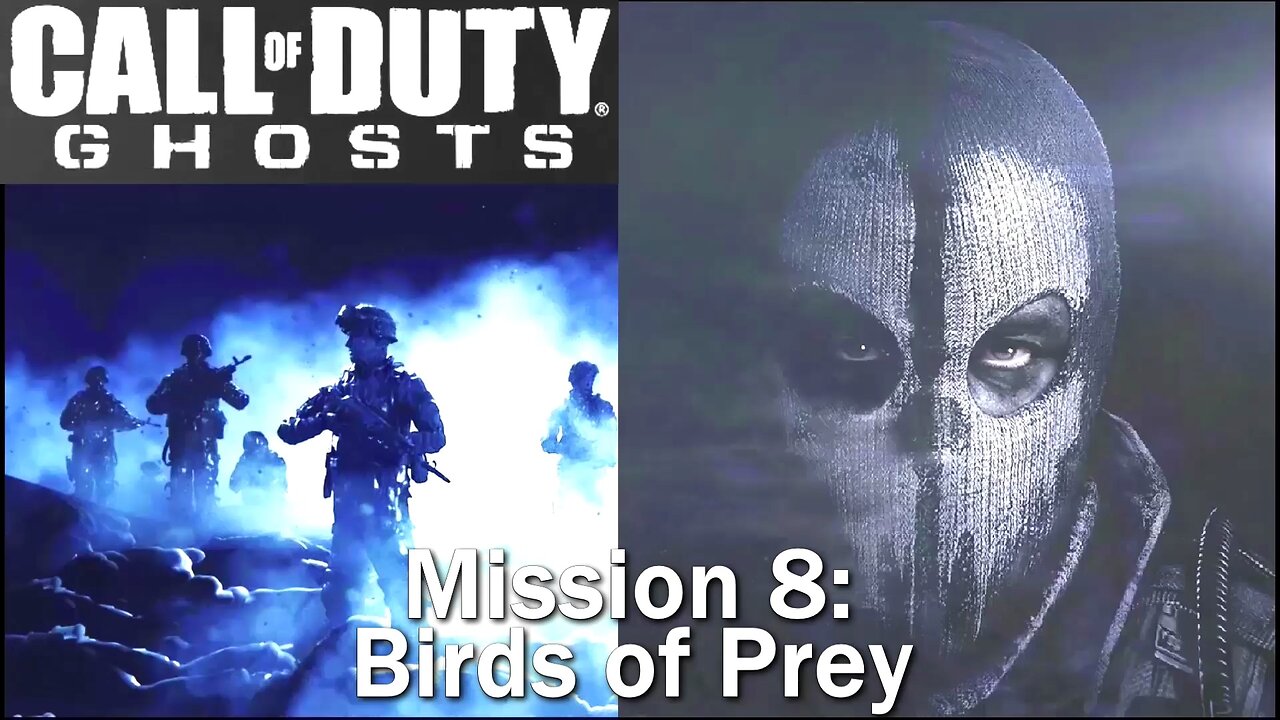 How Bad Is It? Call of Duty: Ghosts- Mission 8- Birds of Prey