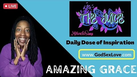 The Juice: Season 9 Episode 67: Amazing Grace