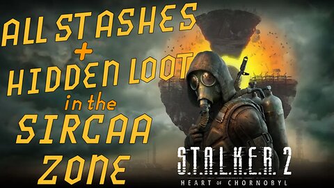 All Stashes and Hidden Items in the SIRCAA Zone in Stalker 2