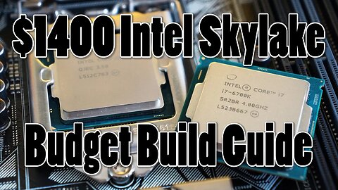 $1400 Intel Skylake Gaming PC Build List