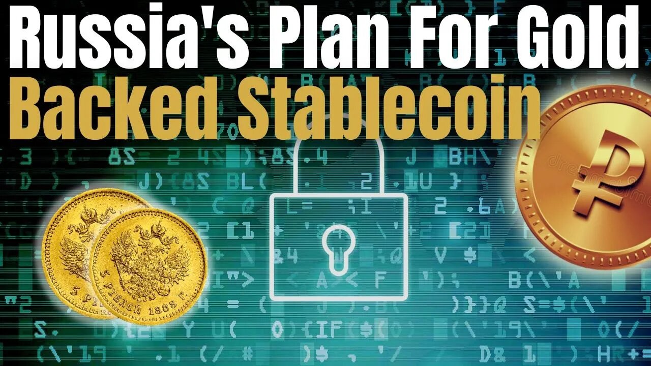 Russia REVEALS Plan To Create GOLD BACKED Cryptocurrency | Dollar Endgame Approaches