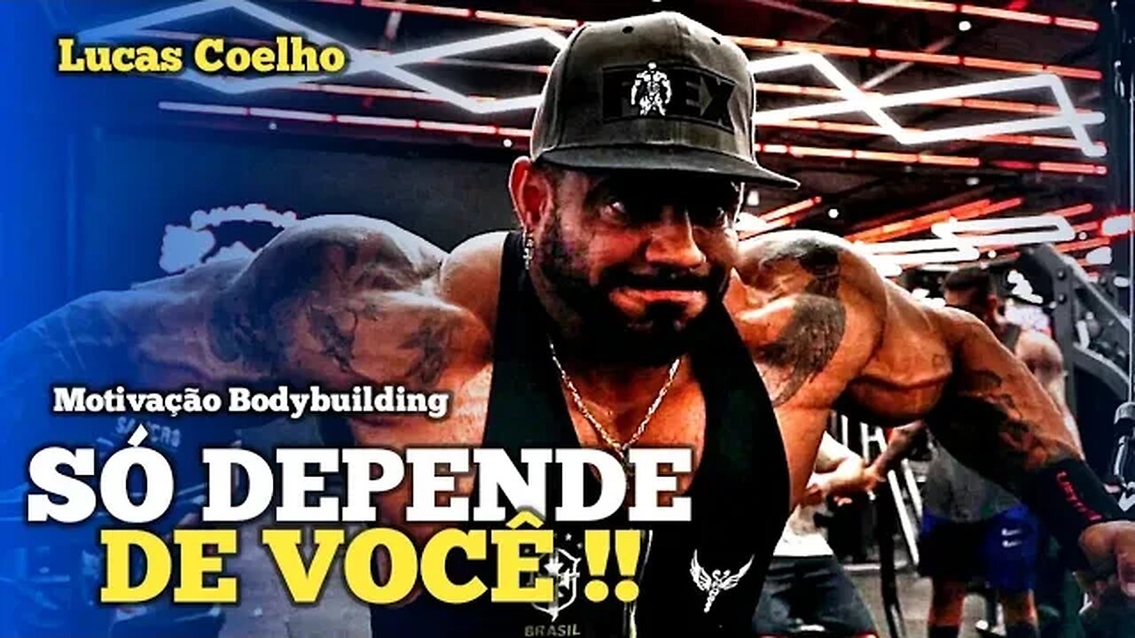 SEJA O SENHOR DA SUA PRÓPRIA HISTÓRIA !! Lucas Coelho | Motivação Bodybuilding