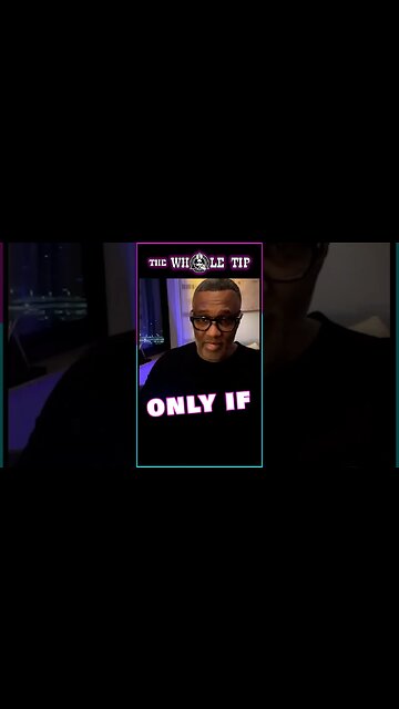 ONLY IF - the Whole Tip #shorts #short #shortvideo