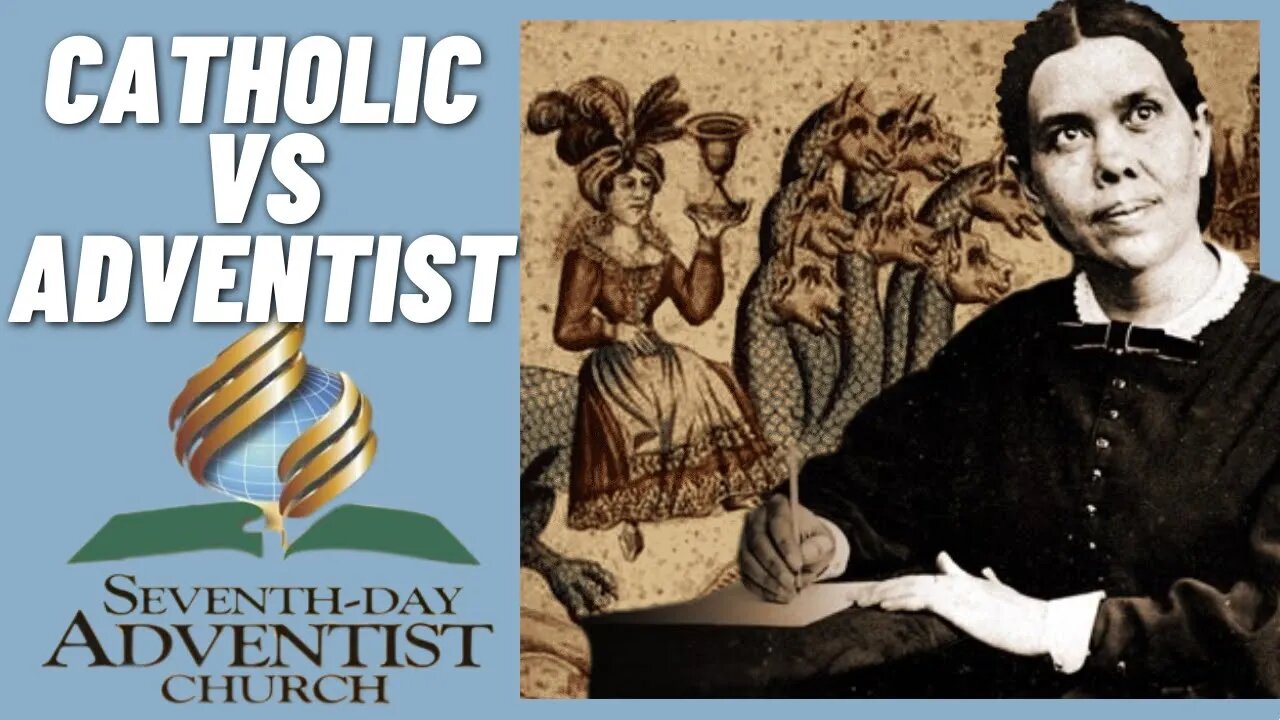 Seventh Day Adventism Anti-Catholic Claims Addressed (Part 1)