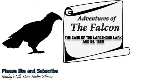 50 08 23 Adventures of the Falcon The Case of the Larcenous Lark