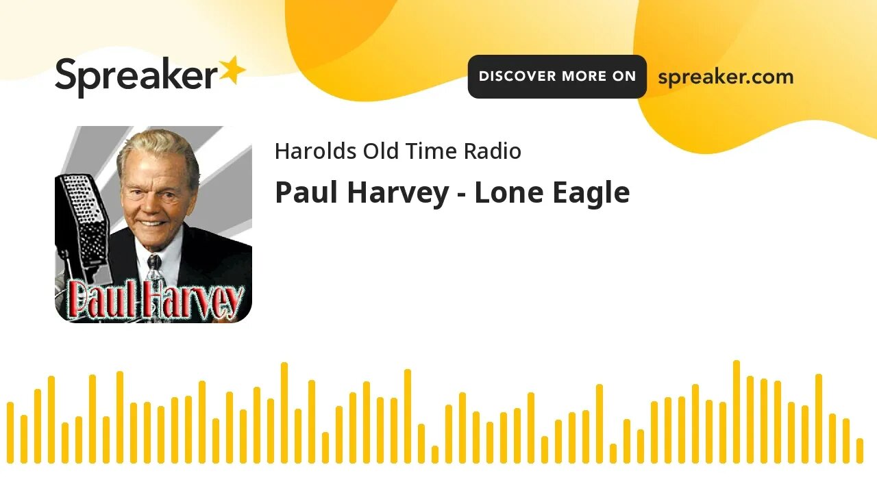 Paul Harvey - Lone Eagle