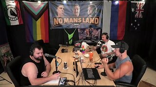 No Mans Land Podcast - Episode #94