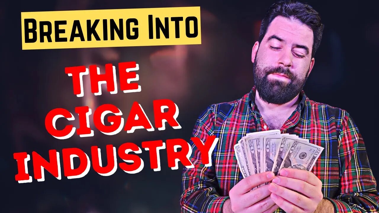 The Cheapest Way to Get into the Cigar Industry