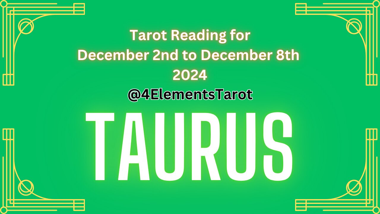 Taurus Dec 2nd-8th Tarot Reading: New Opportunities, Clarity & Collaboration HD 720p