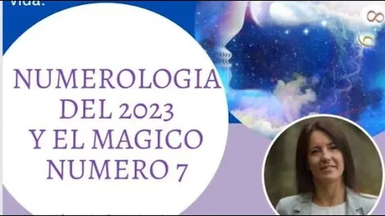 Numerología del 2023 y el mágico número 7; con Patricia de Los Santos.