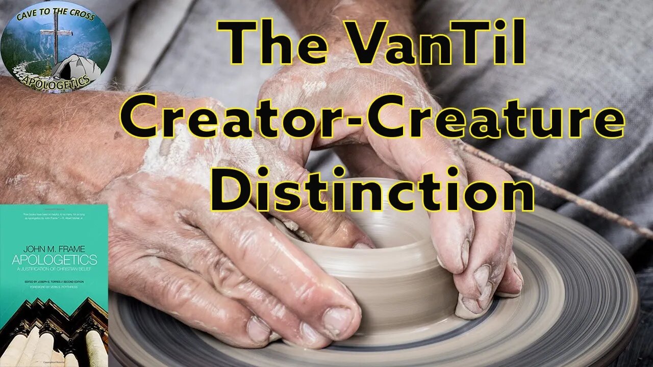 The VanTil Creator-Creature Distinction