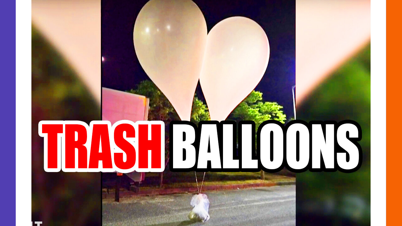 Trash Balloons Being Sent To South Korea