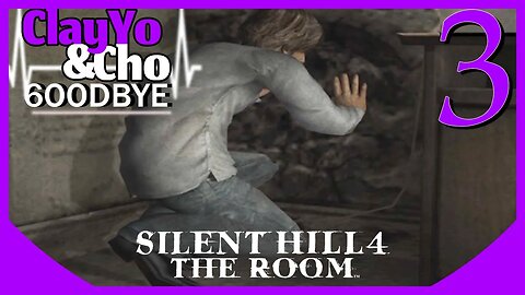 Butthole Spying - Silent Hill 4 -EP3- ClayYo & Cho -619- Season 6