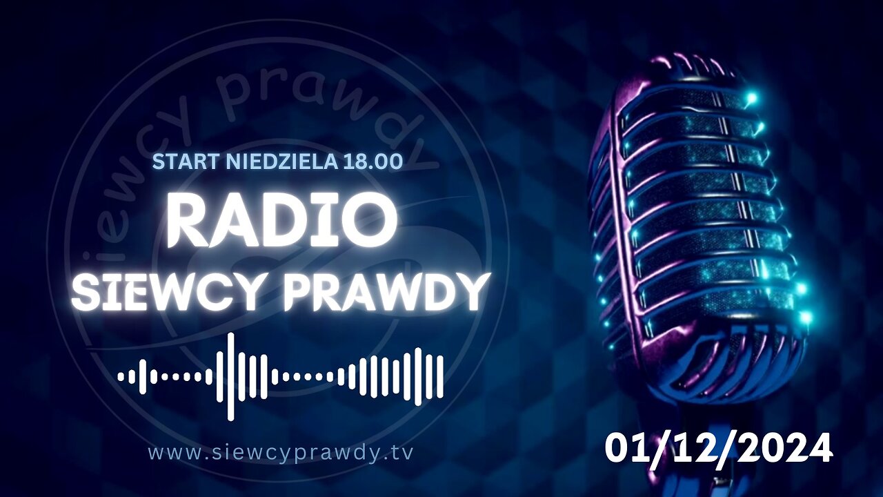 Radio Siewcy Prawdy 01/12/2024