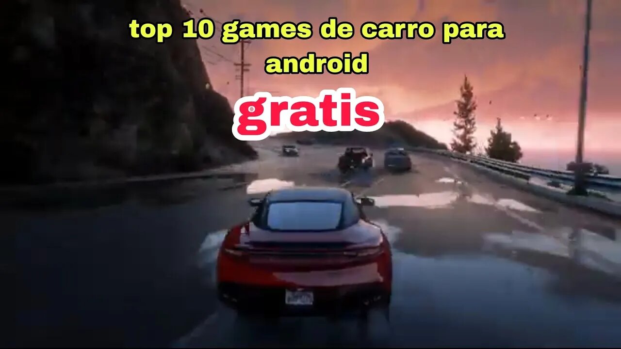 The Most Exciting 10 Car Games for Android & iOS melhores jogos de carro android