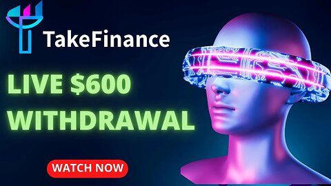 Take Finance | Make Up To 250% After 24 Hours | Live $600 Withdrawal