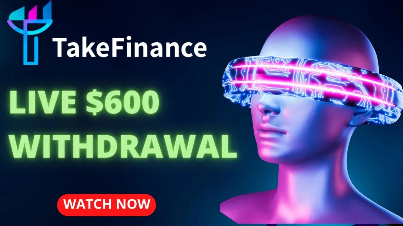 Take Finance | Make Up To 250% After 24 Hours | Live $600 Withdrawal