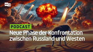 Eine neue globale Phase der Konfrontation zwischen Russland und dem Westen hat begonnen