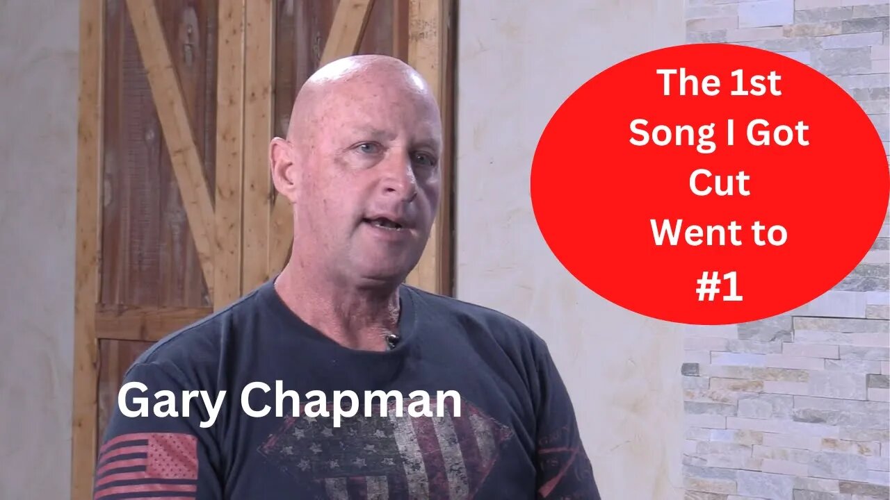 Gary Chapman | The First Song I Got Cut Went to #1