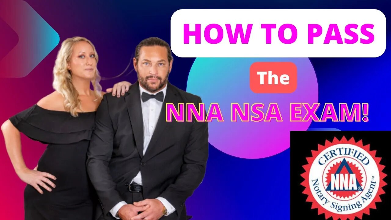 Pass the NNA Notary Loan Signing Agent Exam In 14 Minutes!