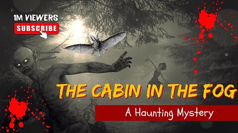 The Cabin in the Fog: A Haunting Mystery