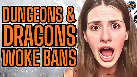 Dungeons And Dragons OVERUN By WOKE ACTIVISTS | Gay Players ATTACK EVERYONE And BAN THEM