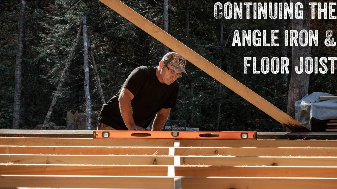 S2 EP50 | OFF GRID TIMBER FRAME | CONTINUING ANGLE IRON & FLOOR JOIST